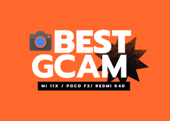 GCAM for Mi 11X/POCO F3