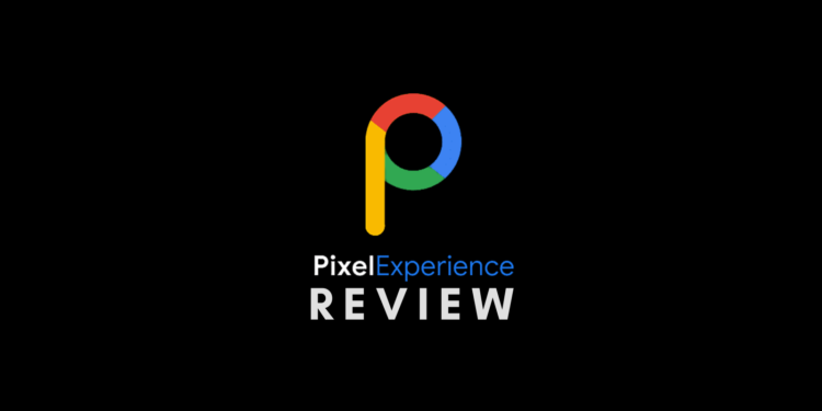 Pixel-Experience-Review