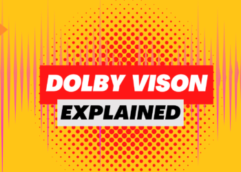 Dolby Vision: New HDR Video Format Explained