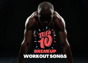Breakup Workout Songs
