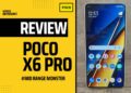 REVIEW POCO X6 PRo