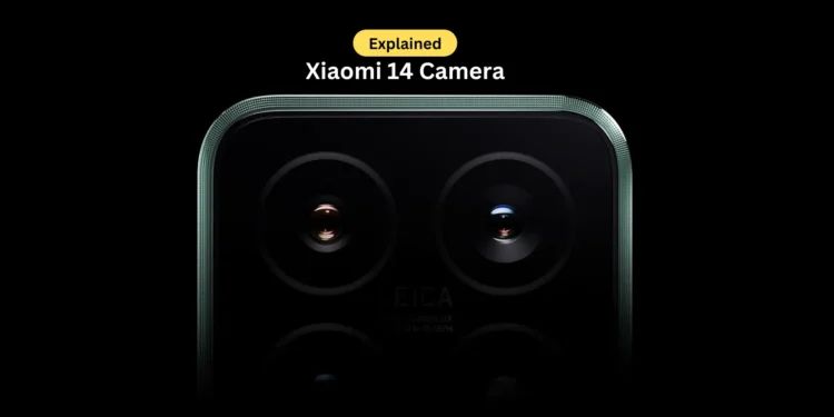 Xiaomi 14 Camera Explained